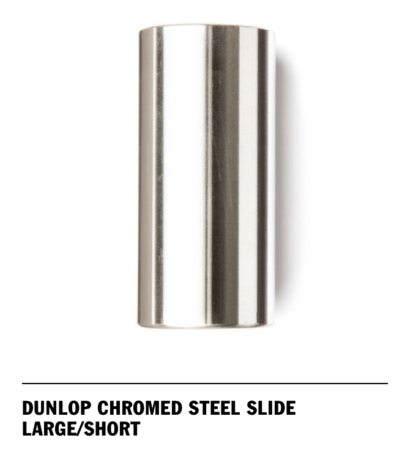 DUNLOP 318 CHROMED STEEL  SLIDE Large short